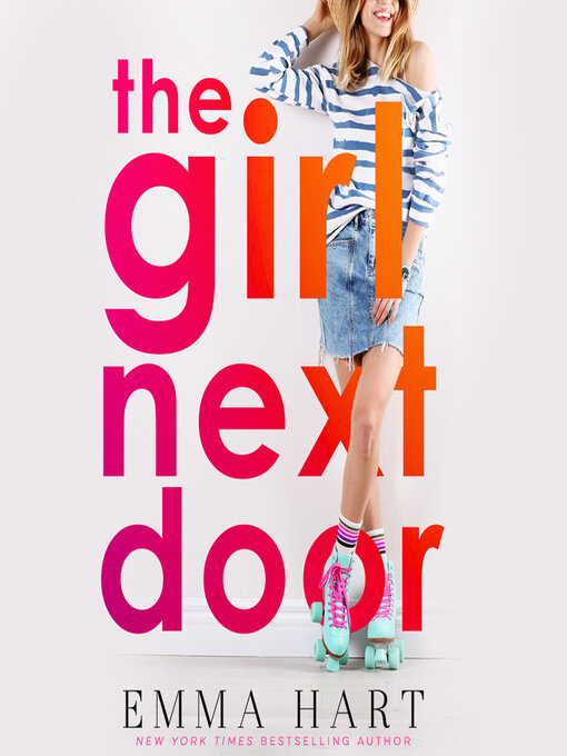 Title details for The Girl Next Door by Emma Hart - Available